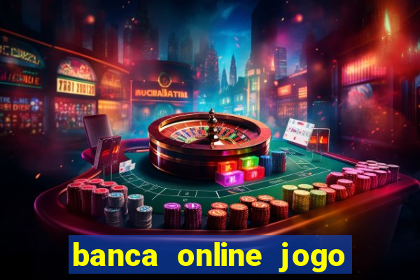 banca online jogo do bicho